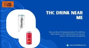 Best THC Drink Near Me Picks from The 420 King in Miami, Florida