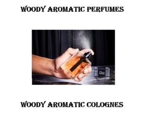 Difference Between Woody Aromatic Perfumes and Colognes