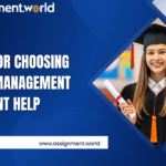 Top Tips For Choosing The Best Management Assignment Help