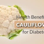 Is Cauliflower Good For Diabetics?