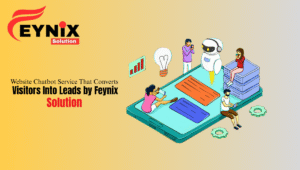 # WEBSITE CHATBOT SERVICE THAT CONVERTS VISITORS INTO LEADS BY FEYNIX SOLUTION