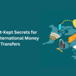 The Best-Kept Secrets for Cheap International Money Transfers