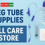 Premium PEG Tube Supplies for Safe Feeding Solutions by All Care Store