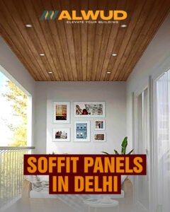Soffit Panels in Delhi