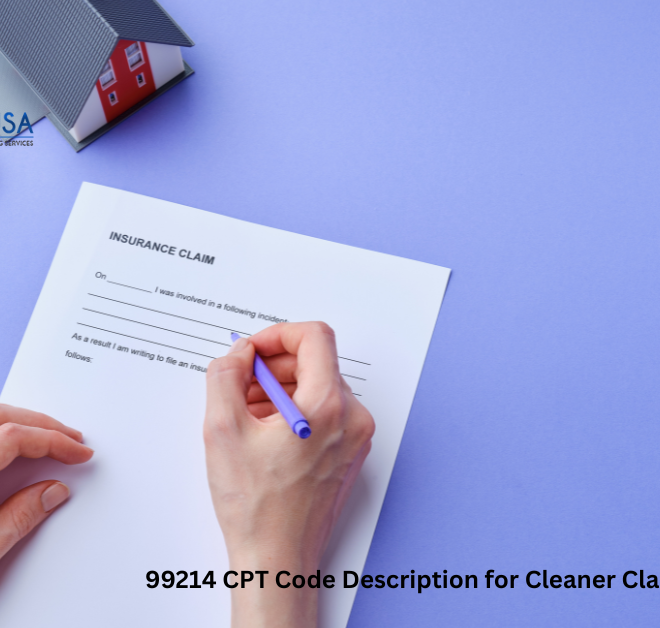 99214 CPT Code Description for Cleaner Claims and Faster Pay