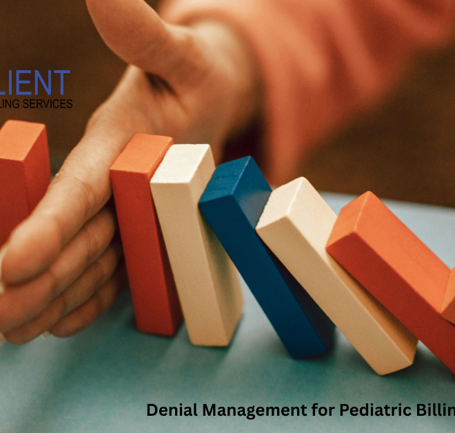 Denial Management for Pediatric Billing: Stop AR Delays