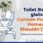 Toilet Repair in Raleigh: Common Problems Homeowners Shouldn’t Ignore