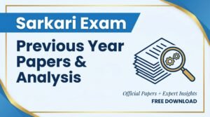 Sarkari Exam Previous Year Papers & Analysis