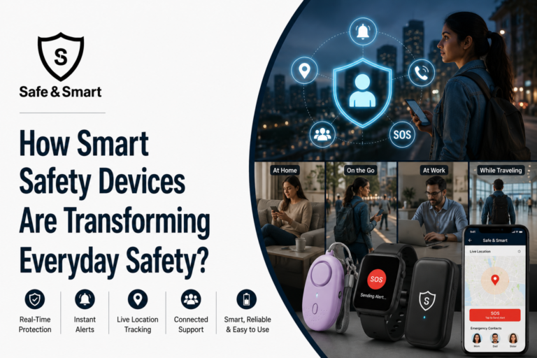 How Smart Safety Devices Are Transforming Everyday Safety?