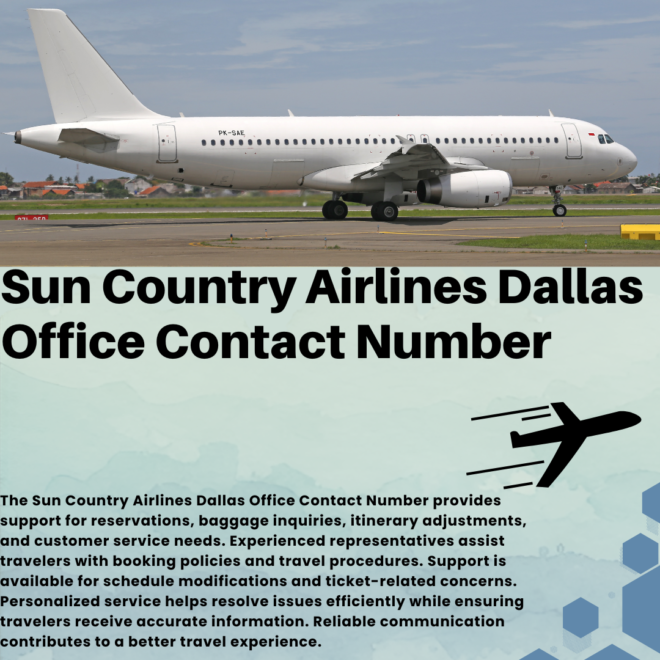 Sun Country Airlines Dallas Office Contact Number +1-888-738-0817