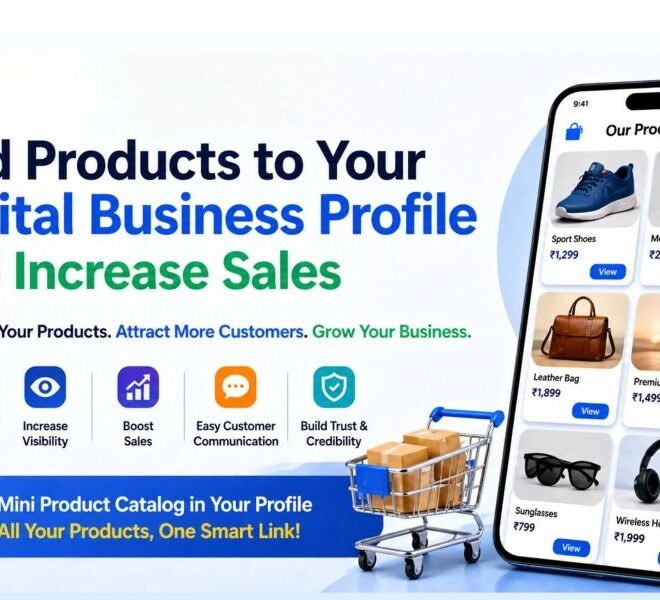 Add Products to Your Digital Business Profile and Increase Sales (Complete Guide 2026)
