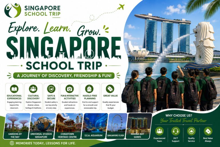 Singapore School Trip: A Perfect Blend of Learning and Adventure