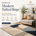 Tufted Rugs – Premium Soft, Stylish and Durable Area Rugs for Modern Home Décor and Everyday Comfort