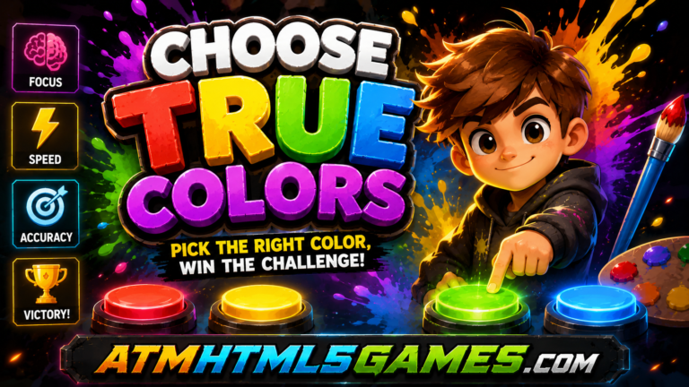 Choose True Colors – Test Your Focus and Color Skills on atmhtml5games.com