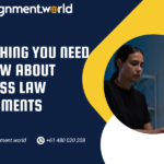 Everything You Need to Know About Business Law Assignments