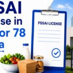 FSSAI License in Sector 78 Noida: Complete Guide for Food Businesses in 2026