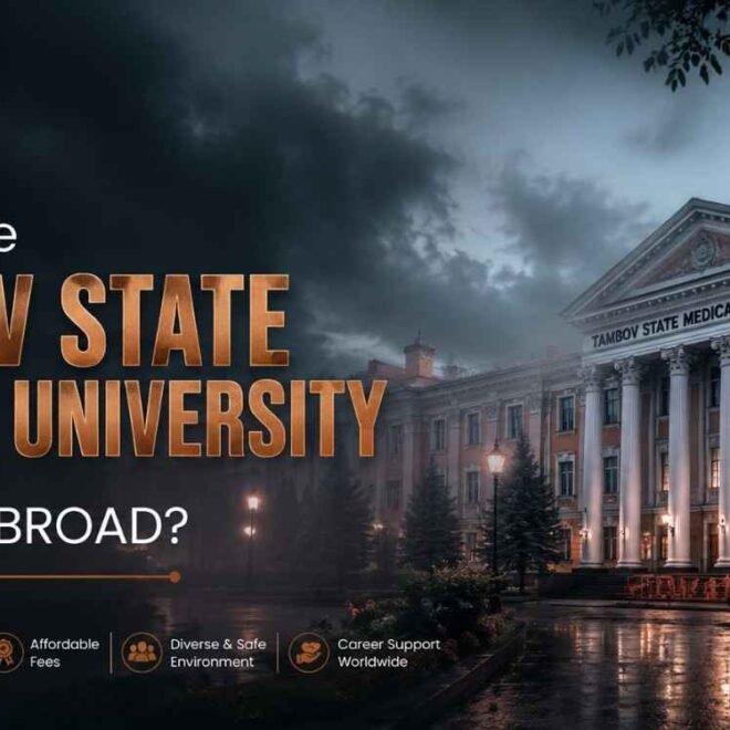 Why Choose Tambov State Medical University for MBBS Abroad?