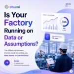 Is Your Factory Powered by Real-Time Data or Just Assumptions? Why Smart Manufacturing and AI Workflow Automation Are Essential