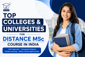 Top Colleges & Universities for Distance MSc Course in India