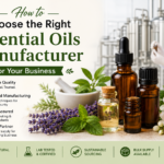 How to Choose the Right Essential Oils Manufacturer for Your Business