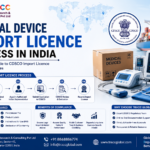 Import Licence for Medical Devices: Complete CDSCO Guide
