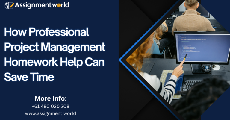 How Professional Project Management Homework Help Can Save Time