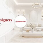 How to Choose the Best Interior Designers in Delhi