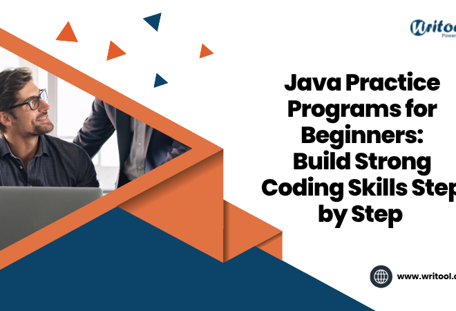 Java Practice Programs for Beginners: Build Strong Coding Skills Step by Step