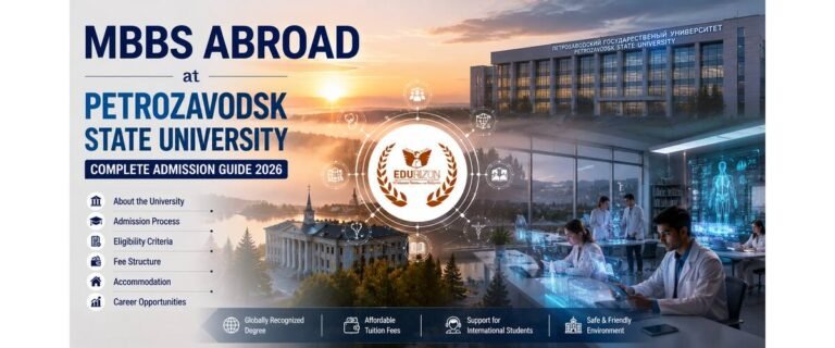 MBBS Abroad at Petrozavodsk State University: Complete Admission Guide 2026