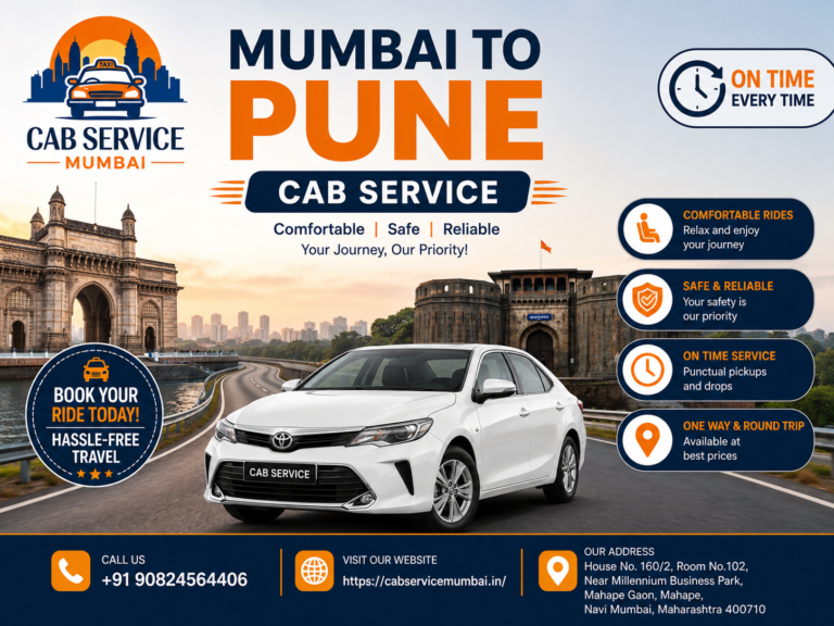 Mumbai to Pune Cab Service – Safe, Comfortable & Affordable Travel for Every Journey