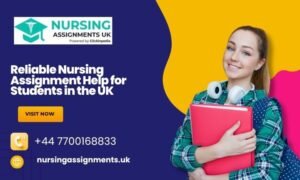 Reliable Nursing Assignment Help for Students in the UK