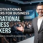 Best Motivational Speakers for Business & Inspirational Speakers (2026 Guide)
