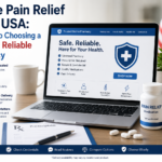 Online Pain Relief in the USA: A Guide to Choosing a Safe and Reliable Pharmacy