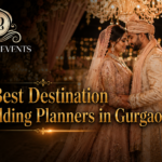 Best Destination Wedding Planners in Gurgaon for Unforgettable Wedding Celebrations