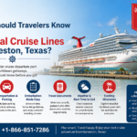 What Should Travelers Know Before Cruising from Galveston, Texas?