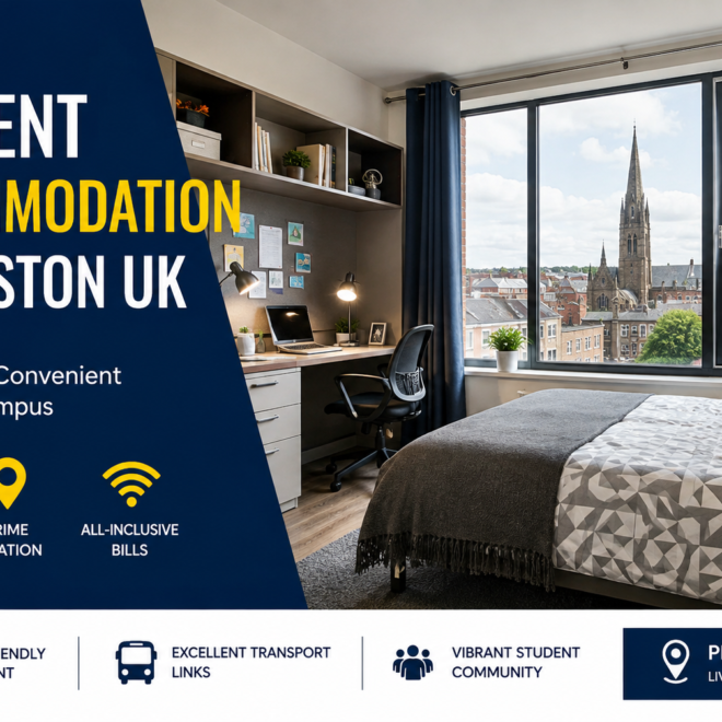 Student Accommodation in Preston UK: What to Look for Before You Book