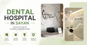 How Advanced Technology Is Improving Dental Treatment at a Dental Hospital in Sayan