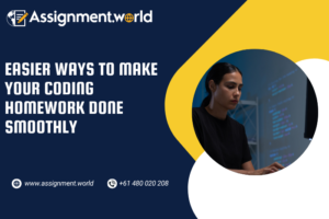 Easier Ways To Make Your Coding Homework Done Smoothly