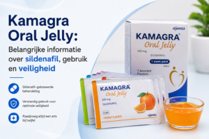 Kamagra Oral Jelly: Belangrijke informatie over sildenafil, gebruik en veiligheid