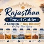Rajasthan Travel Guide: Perfect Rajasthan Itinerary for 7 Days