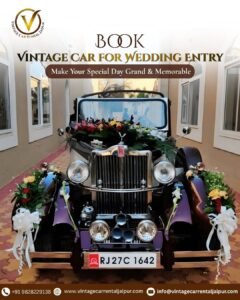 Vintage Car on Rent in Jaipur | Royal Wedding & Luxury Car Rental
