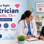Finding the Right Pediatrician Near Lewisville, TX – What Parents Should Know