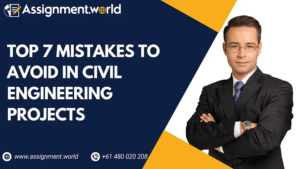 Top 7 Mistakes To Avoid In Civil Engineering Projects
