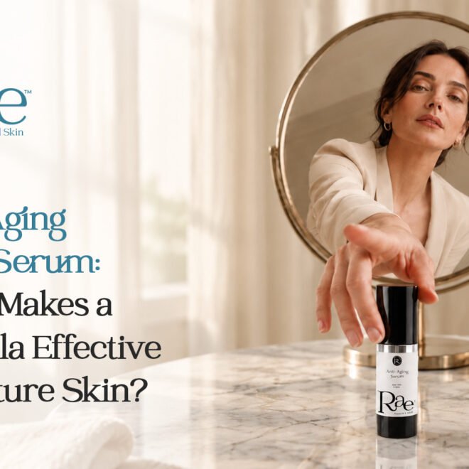 Anti-Aging Facial Serum: What Makes a Formula Effective for Mature Skin?