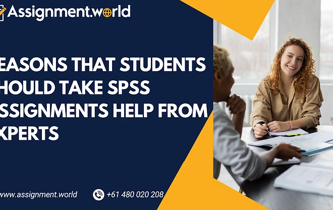 Reasons that Students Should Take Spss Assignments Help From Experts