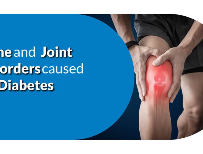 Bone and joint disorders caused by diabetes