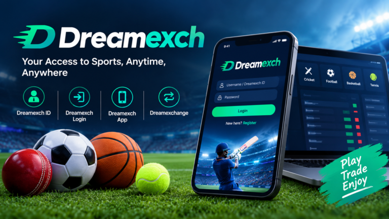 Dreamexch: Understanding the Platform, Access, and Digital Experience