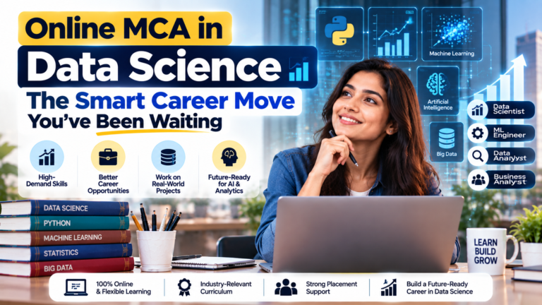 Online MCA in Data Science: The Smart Career Move You’ve Been Waiting