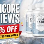 FemiCore Review: Benefits, Ingredients, Uses, and More