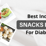Top 5 Indian Snacks for Diabetics